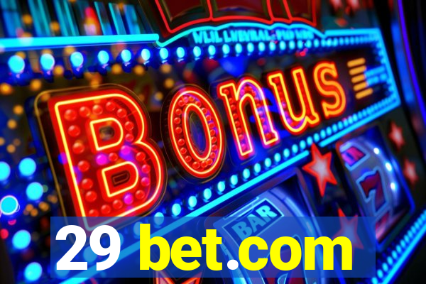 29 bet.com